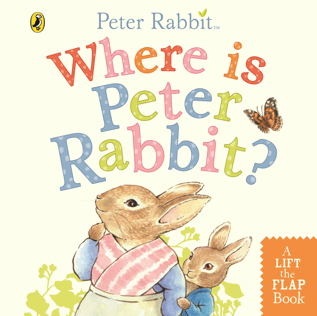 A hide and seek lift-the-flap book featuring Beatrix Potter's classic character, Peter Rabbit.