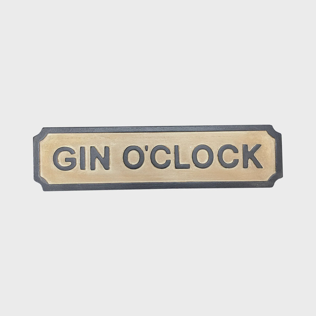 Gin O'Clock Sign