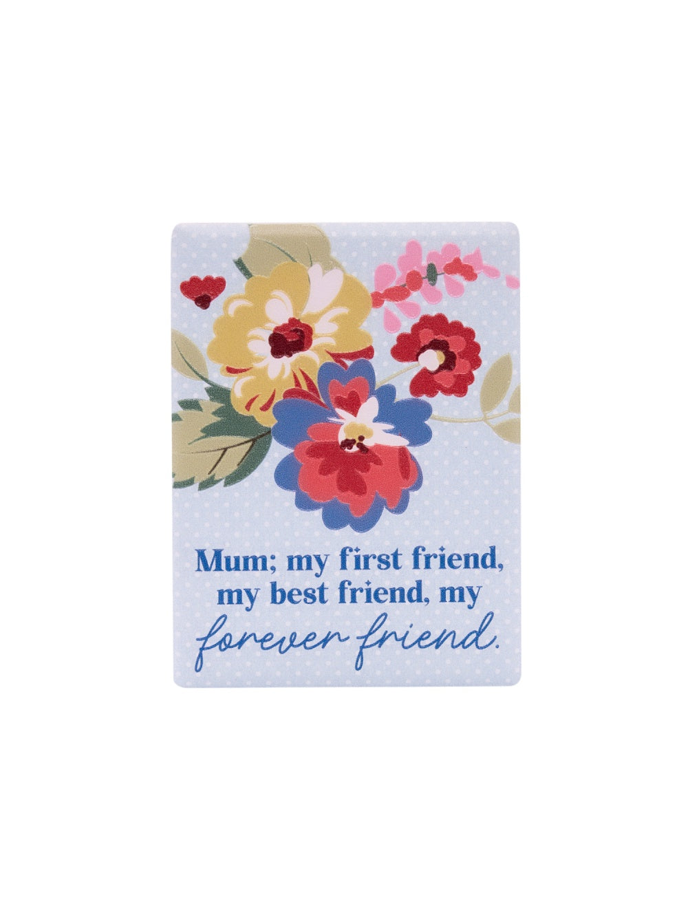 Forever Friend Magnet