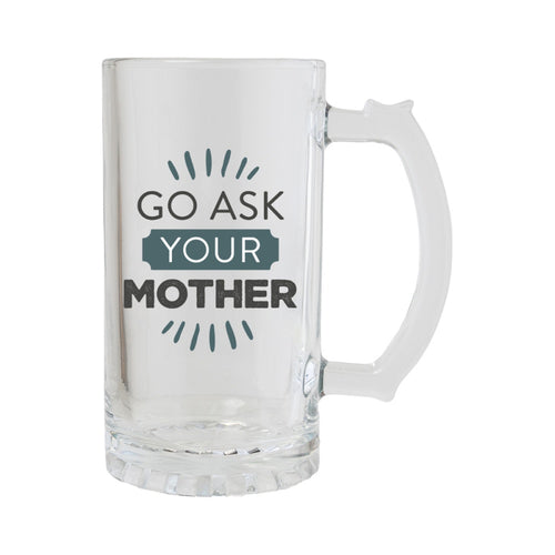 Ask Your Mother Tankard